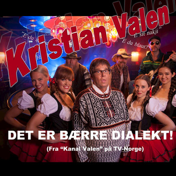 Kristian Valen - Dialekt (Det er bærre dialekt)