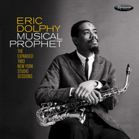 Eric Dolphy - Musical Prophet: The Expanded 1963 N.Y. Studio Sessions