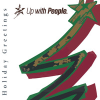 Up with People - Holiday Greetings