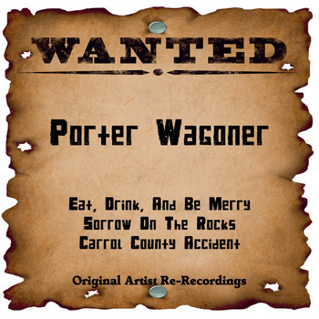 Porter Wagoner - Wanted (Rerecorded Version)
