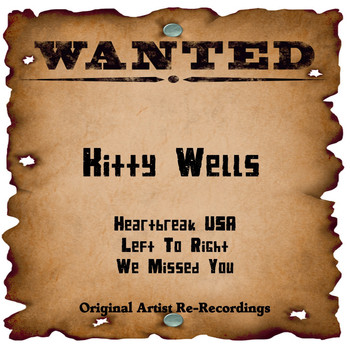 Kitty Wells - Wanted (Rerecorded Version)
