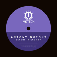Antony Dupont - Before it Ends