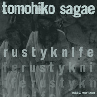 Tomohiko Sagae - Rusty Knife