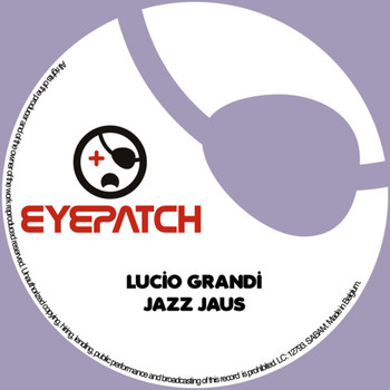 Lucio Grandi - Jazz Jaus EP