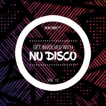 Various Artists - Get Involved With Nu Disco, Vol. 12