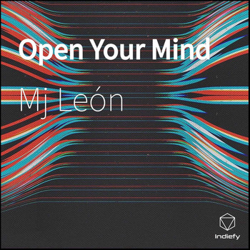 Mj León - Open Your Mind