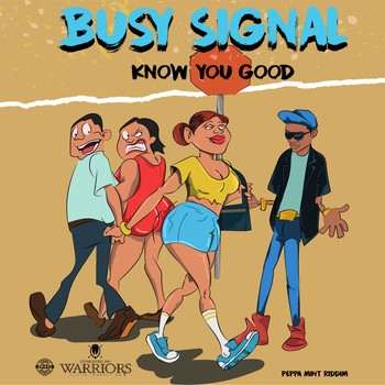 Busy Signal - Know You Good (Explicit)