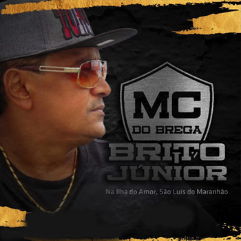 Brito Júnior - Mc Do Brega