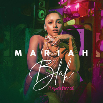 Mariah - Blah (English Version)