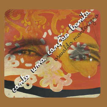Oswaldo Montenegro - Canto uma Canção Bonita