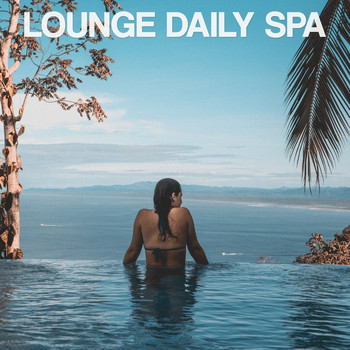 Various Artists - Lounge Daily Spa