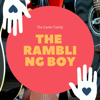 The Carter Family - The Rambling Boy