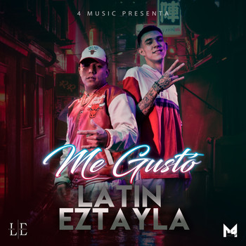 Latin Eztayla - Me Gustó