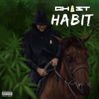 Ghost - Habit (Explicit)