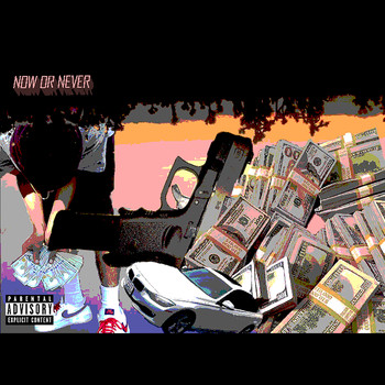 Nova - Now or Never (Explicit)