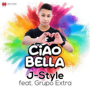 J-Style (feat. Grupo Extra) - Ciao Bella