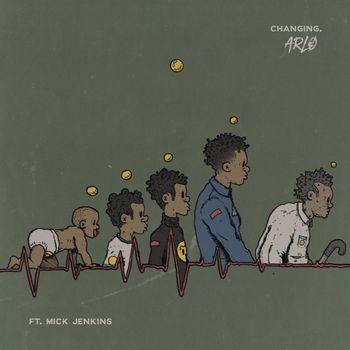 Arlo - Changing (feat. Mick Jenkins) (Explicit)