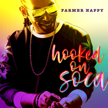 Farmer Nappy - Hooked on Soca