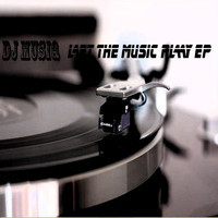 DJ Musiq - Let The Music Play EP