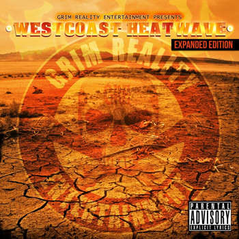 Grim Reality Entertainment - Westcoast Heatwave (Expanded Edition) (Explicit)