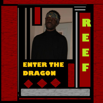Reef - Enter the Dragon (Explicit)