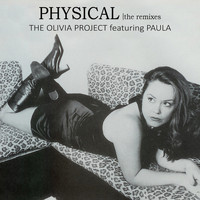 The Olivia Project - Physical (The Remixes)