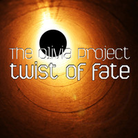The Olivia Project - Twist Of Fate
