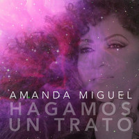 Amanda Miguel - Hagamos Un Trato (single)