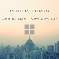 Joonil Bae - New City EP