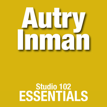 Autry Inman - Autry Inman: Studio 102 Essentials