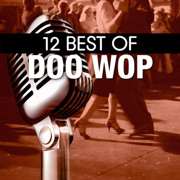 Various Artists - 12 Best of Doo Wop