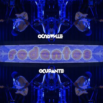 Ocupante featuring Fede Franco - Rodantes