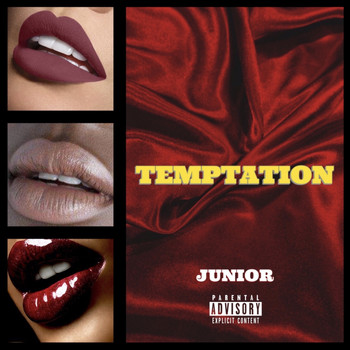 Junior - Temptation (Explicit)