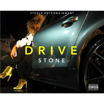 Stone - Drive (Explicit)