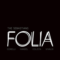 The Sebastians - Folia