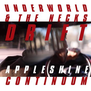 Underworld - Appleshine Continuum