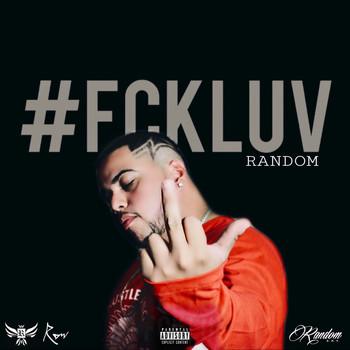 Random - #Fckluv (Explicit)