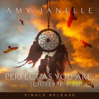 Amy Janelle - Perfect as You Are (Giuseppe's Song)