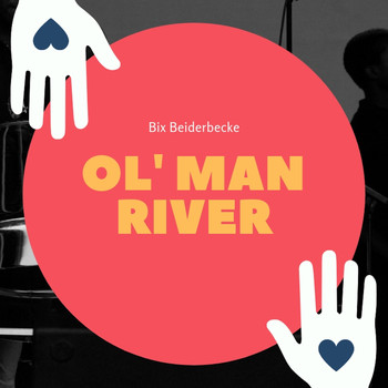 Bix Beiderbecke - Ol`Man River