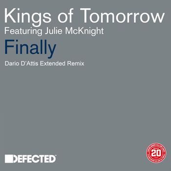 Kings of Tomorrow - Finally (feat. Julie McKnight) (Dario D'Attis Extended Remix)