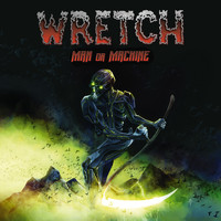 Wretch - Man or Machine