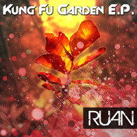 Ruan - Kung Fu Garden - EP