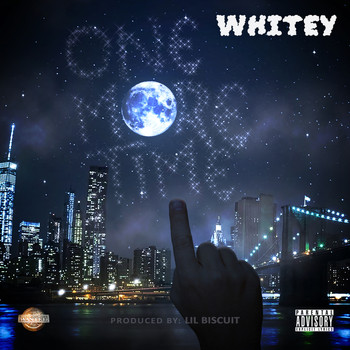 Whitey - One More Time (Explicit)
