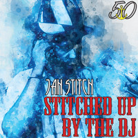 Jah Stitch - Stitched Up by the DJ (Bunny 'Striker' Lee 50th Anniversary Edition)