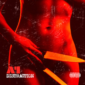 a1 - Distraction (Explicit)