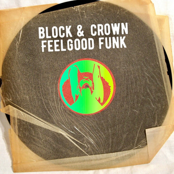 Block & Crown - Feelgood Funk