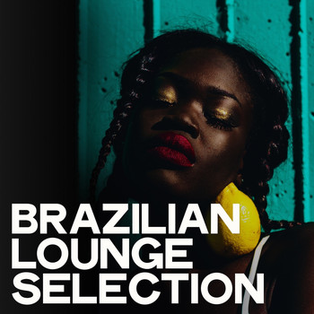 Various Artists - Brazilian Lounge Selection