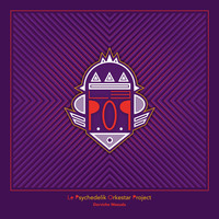 Le Psychedelik Orkestar Project (Le POP) - Le jour d'un peu plus tard