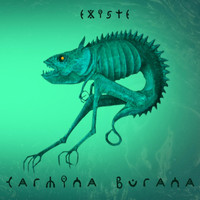 Carmina Burana - Existe (Explicit)