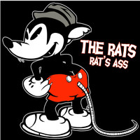The Rats - Rat's Ass (Explicit)